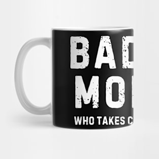 Badass Mom Mug